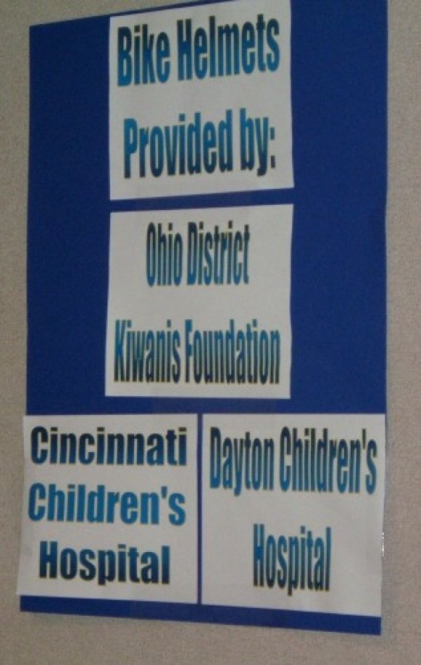 Bike Helmets provided by: Ohio District Kiwanis Foundation, Cincinnati Children's Hospital, Dayton Children's Hospital signs